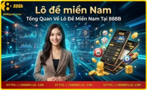 Tổng quan lô đề miền Nam trực tuyến