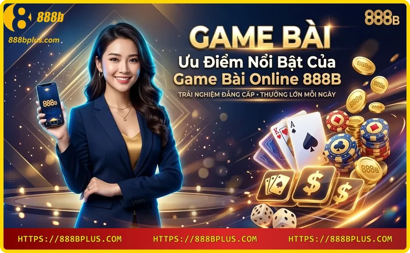 Ưu điểm nổi bật: đa dạng game bài, bảo mật cao, khuyến mãi hấp dẫn